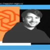 Инженер OpenAI, возглавляющий самую масштабную трансформацию ChatGPT